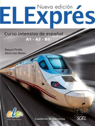 ELEXPRES CUADERNO DE EJERCICIOS A1-A2-B1