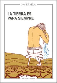 La tierra es para siempre