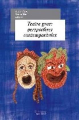 Teatre grec: perspectives contemporànies