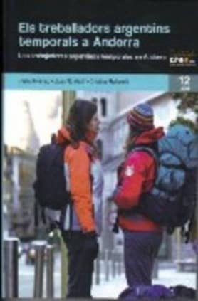 Els treballadors argentins temporals a Andorra