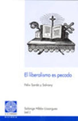 El liberalismo es pecado
