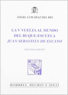 La V vuelta al mundo del buque-escuela Juan Sebastián Elcano