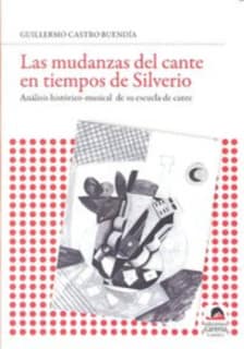 Las mudanzas del cante en tiempos de Silverio