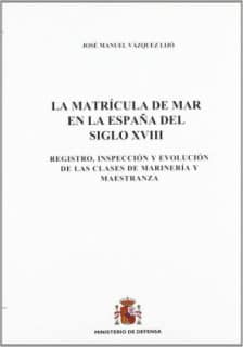 La matrícula de mar en la España del siglo XVIII