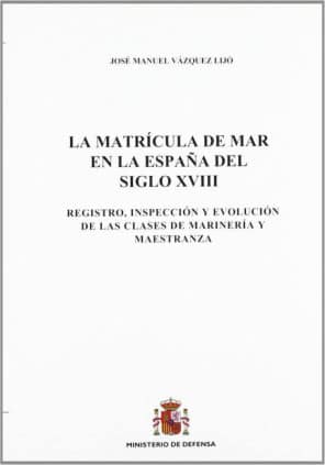 La matrícula de mar en la España del siglo XVIII