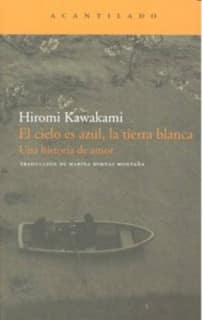 El cielo es azul, la tierra blanca