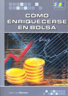 Cómo enriquecerse en Bolsa