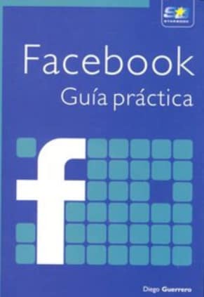 Facebook. Guía práctica