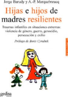 Hijas e hijos de madres resilientes