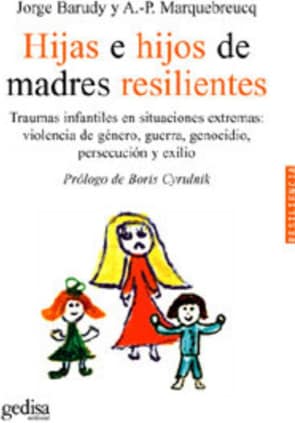 Hijas e hijos de madres resilientes