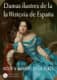 Damas ilustres en la historia de España