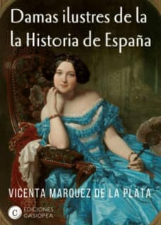 Damas ilustres en la historia de España