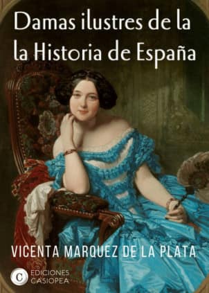 Damas ilustres en la historia de España