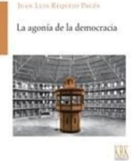 La agonía de la democracia
