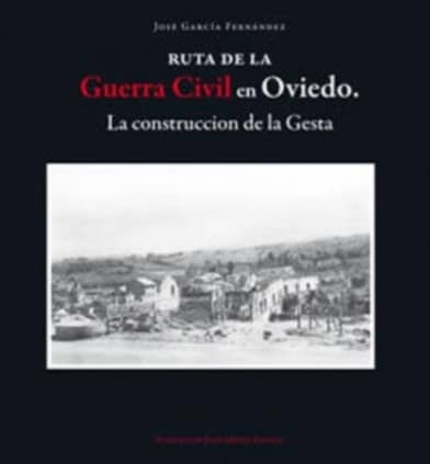 Ruta de la Guerra Civil en Oviedo