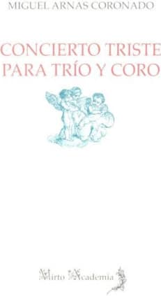 Concierto triste para trío y coro