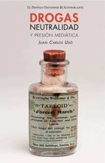 Drogas, neutralidad y presión mediática