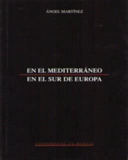 En el Mediterráneo, en el Sur de Europa