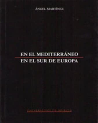 En el Mediterráneo, en el Sur de Europa