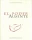 El Poder Ausente