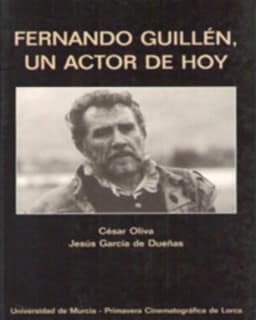 Fernando Guillén, Un Actor de Hoy