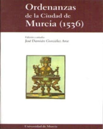 Ordenanzas de la Ciudad de Murcia (1536)