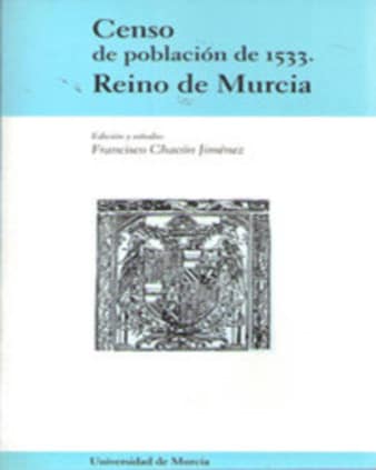 Censo de Población de 1533: Reino de Murcia