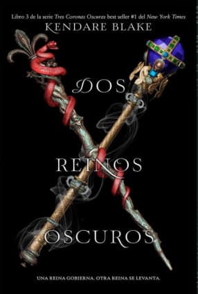 DOS REINOS OSCUROS TRES CORONAS OSCURAS3