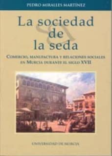 La Sociedad de la Seda
