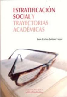 Estratificación Social y Trayectorias Académicas