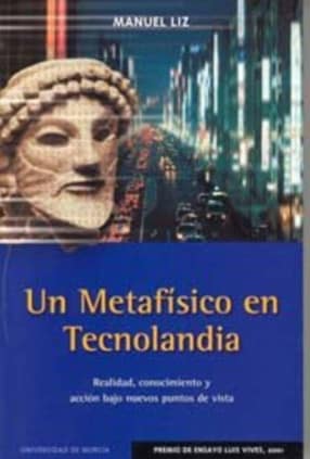 Un Metafísico en Tecnolandia