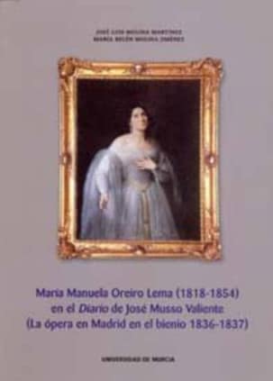 María Manuela Oreiro de Lema (1818-1854) en el Diario de José Musso Valiente (La Opera en Madrid en el Bienio 1836-1837)