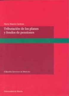 Tributación de los Planes y Fondos de Pensiones