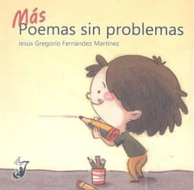 Más poemas sin problemas