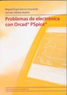 Problemas de Electrónica con Orcad Pspice
