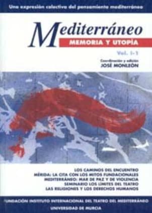 Mediterráneo Memoria y Utopia. 2 Vol.
