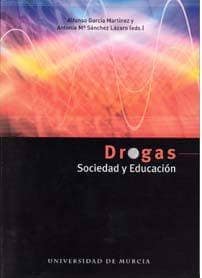 Drogas, Sociedad y Educación para la Salud  1ª Ed.