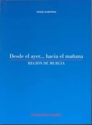 Desde el Ayer...Hacia el Mañana
