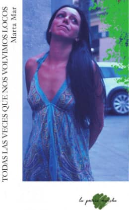 Todos las veces que nos volvimos locos