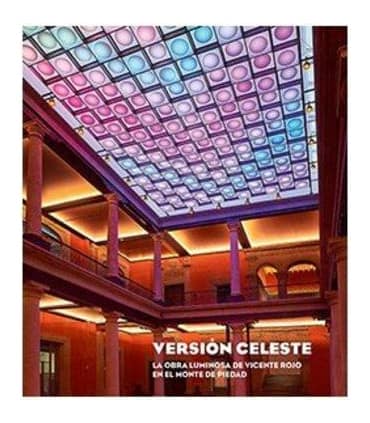 VERSIÓN CELESTE. LA INSTALACIÓN DE VICENTE ROJO EN EL MONTE DE PIEDAD