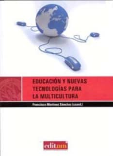 Educación y Nuevas Tecnologías para la Multicultura