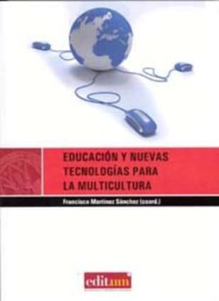 Educación y Nuevas Tecnologías para la Multicultura