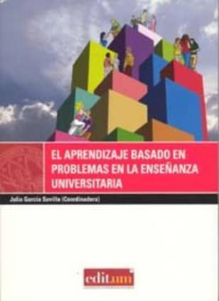 El Aprendizaje Basado en Problemas en la Enseñanza Universitaria