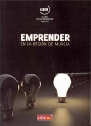 Emprendedores y Creación de Empresas en la Región de Murcia