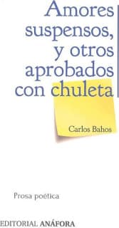 AMORES SUSPENSOS, Y OTROS APROBADOS CON CHULETA
