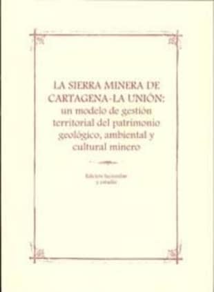La Sierra Minera de Cartagena-La Unión