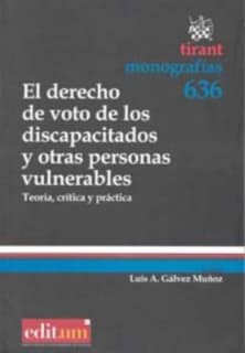 El Derecho de Voto de los Discapacitados y Otras Personas Vulnerables