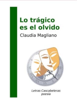 Lo trágico es el olvido