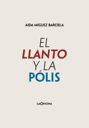 El llanto y la pólis
