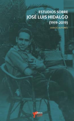 ESTUDIOS SOBRE JOSÉ LUIS HIDALGO